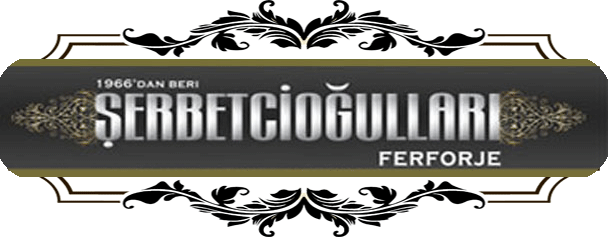 ŞERBETCİOĞULLARI FERFORJE